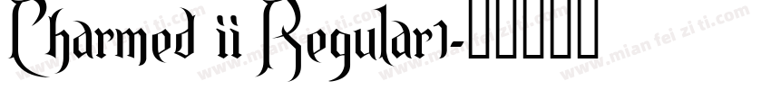 Charmed ii Regular1字体转换